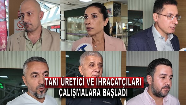 Takı Üretici ve İhracatçıları Çalışmalara Başladı